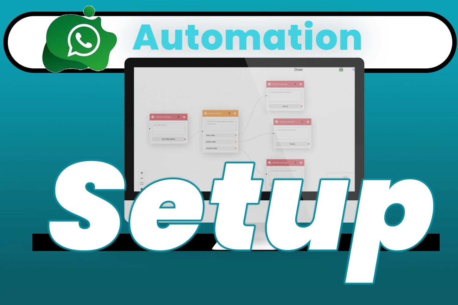 WhatsApp Automation Setup Service